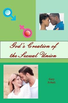 portada god's creation of the sexual union (en Inglés)