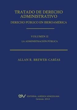 portada Tratado de Derecho Administrativo. Tomo ii. La Administracion Publica (in Spanish)