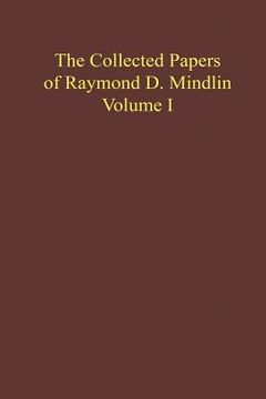 portada the collected papers of raymond d. mindlin volume i: the late james kip finch professor emeritus of applied science, columbia university (en Inglés)