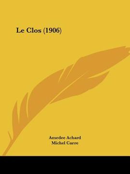 portada Le Clos (1906) (en Francés)