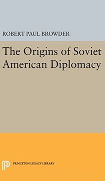 portada The Origins of Soviet American Diplomacy (Princeton Legacy Library) (en Inglés)