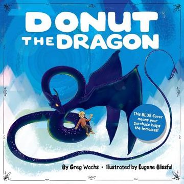 portada Donut The Dragon - BLUE COVER, (Homeless Help!) (en Inglés)