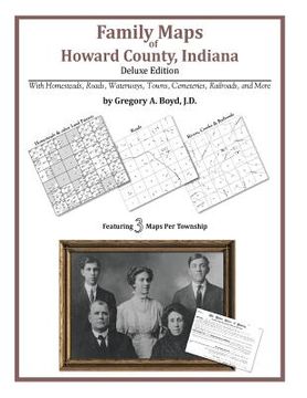 portada Family Maps of Howard County, Indiana (en Inglés)
