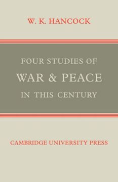 portada Four Studies of war and Peace in This Century (The Wiles Lectures) (in English)