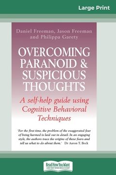 portada Overcoming Paranoid & Suspicious Thoughts (16pt Large Print Edition) (en Inglés)