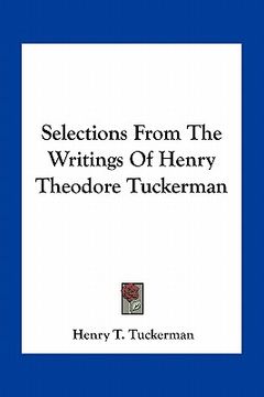 portada selections from the writings of henry theodore tuckerman (en Inglés)