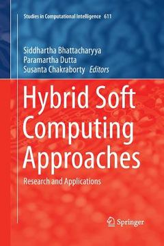 portada Hybrid Soft Computing Approaches: Research and Applications (in English)