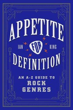 portada Appetite for Definition (an az Guide to Rock Genres) (en Inglés)