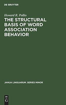 portada The Structural Basis of Word Association Behavior (Janua Linguarum. Series Minor) (in English)