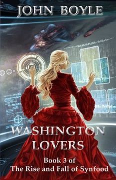 portada Washington Lovers (The Rise and Fall of Synfood) (Volume 3) (in English)