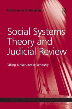 portada Social Systems Theory and Judicial Review: Taking Jurisprudence Seriously (en Inglés)