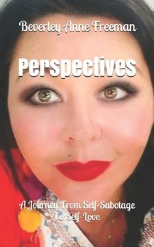 portada Perspectives: A Journey From Self-Sabotage To Self-Love (en Inglés)