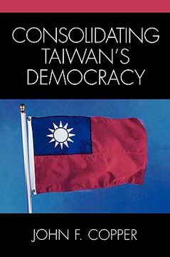 portada consolidating taiwan's democracy (en Inglés)