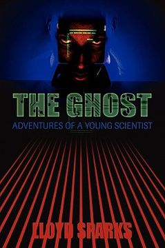 portada the ghost: adventures of a young scientist (en Inglés)