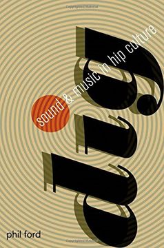 portada Dig: Sound and Music in hip Culture (en Inglés)
