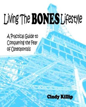portada living the bones lifestyle (en Inglés)