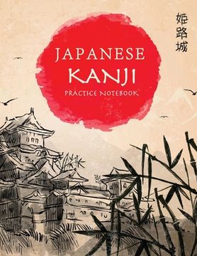 portada Japanese Kanji Practice Notebook: Hand Drawn Japanese Landscape Cover - Genkouyoushi Notebook - Japanese Kanji Practice Paper Calligraphy Writing Work