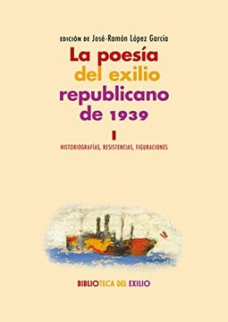 portada La Poesía del Exilio Republicano de 1939. I [Próxima Aparición]