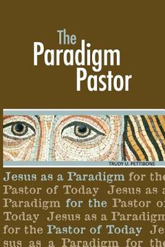 portada The Paradigm Pastor (en Inglés)
