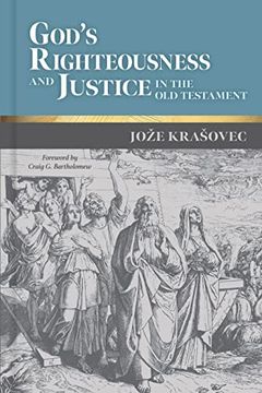God'S Righteousness and Justice in the old Testament (en Inglés)