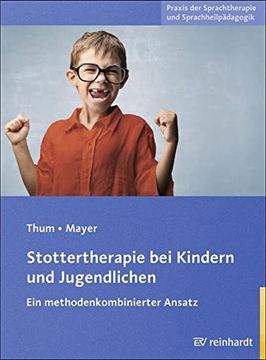 portada Stottertherapie bei Kindern und Jugendlichen: Ein Methodenkombinierter Ansatz (in German)