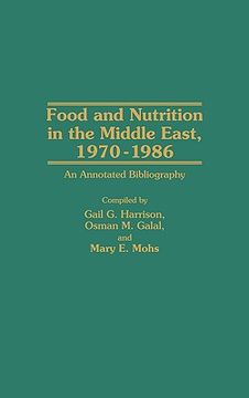 portada food and nutrition in the middle east, 1970-1986: an annotated bibliography