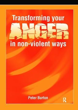 portada Transforming Your Anger in Non-Violent Ways (en Inglés)
