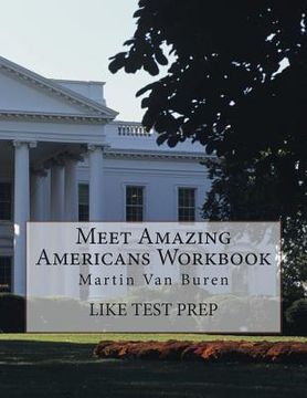 portada Meet Amazing Americans Workbook: Martin Van Buren (en Inglés)