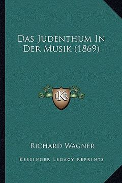 portada Das Judenthum In Der Musik (1869) (en Alemán)