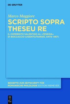 portada Scripto Sopra Theseu Re: Il Commento Salentino Al «Teseida» Di Boccaccio (Ugento/Nardò, Ante 1487) (en Italiano)