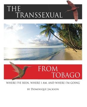 portada The Transsexual From Tobago. (Revised) (in English)