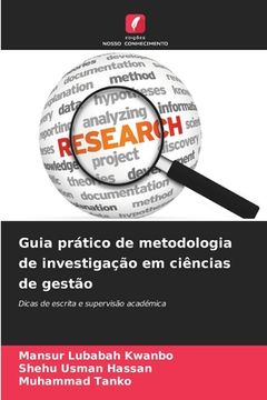portada Guia Prático de Metodologia de Investigação em Ciências de Gestão (in Portuguese)