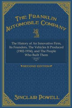 portada The Franklin Automobile Company: This History of The Innovative Firm