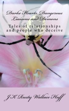 portada Darke Hearts, Dangerous Liaisons and Demons: Tales of relationships and people who deceive