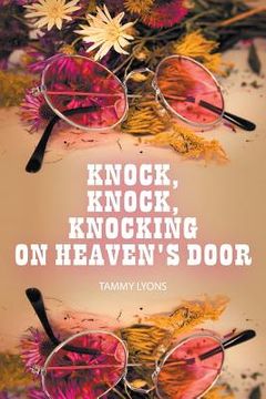 portada Knock, Knock, Knocking On Heaven's Door (en Inglés)