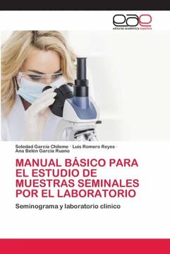 portada Manual Básico Para el Estudio de Muestras Seminales por el Laboratorio: Seminograma y Laboratorio Clínico (in Spanish)