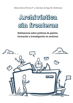 portada Archivística sin fronteras: reflexiones sobre políticas de gestión, formación e investigación en archivos
