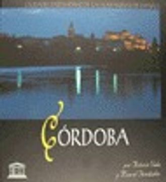 portada Córdoba, Ciudad Patrimonio de la Humanidad de España