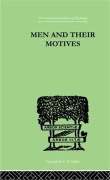portada Men and Their Motives: Psycho-Analytical Studies (en Inglés)