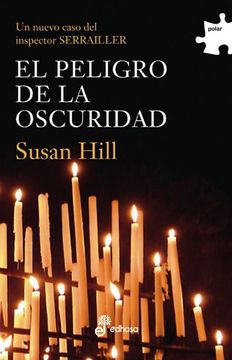portada El Peligro de la Oscuridad: Un Nuevo Caso del Inspector Serrailler (in Spanish)
