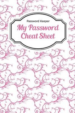 portada Password Keeper: My Password Cheat Sheat (en Inglés)