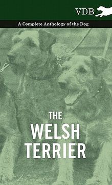 portada the welsh terrier - a complete anthology of the dog (in English)