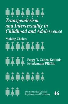 portada transgenderism and intersexuality in childhood and adolescence: making choices (en Inglés)