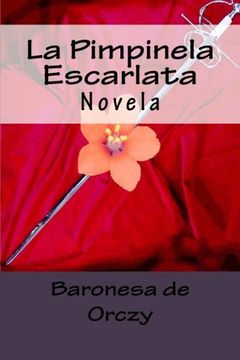 portada La Pimpinela Escarlata: Novela