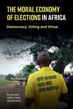 portada The Moral Economy of Elections in Africa (en Inglés)