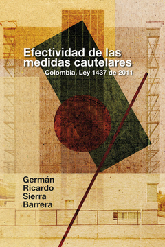 portada Efectividad de las Medidas Cautelares. Colombia, ley 1437 de 2011