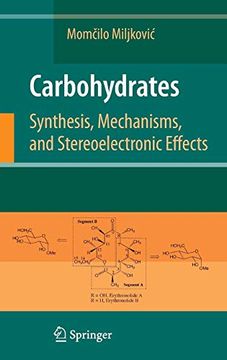 portada Carbohydrates: Synthesis, Mechanisms, and Stereoelectronic Effects (en Inglés)
