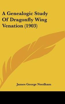 portada a genealogic study of dragonfly wing venation (1903) (en Inglés)