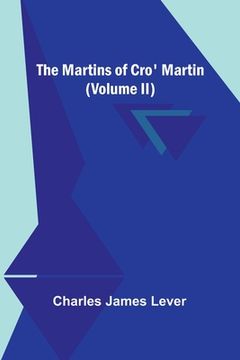 portada The Martins Of Cro' Martin (Volume II) (in English)