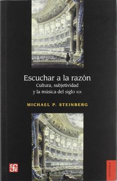 portada Escuchar a la Razón. Cultura, Subjetividad y la Música del Siglo xix (in Spanish)